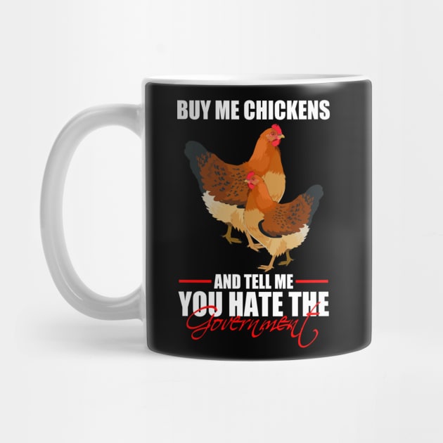 Buy Me Chickens And Tell Me You Hate The Government by photographer1
